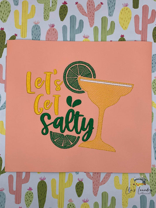 Let's Get Salty - 3 Sizes - Digital Embroidery Design