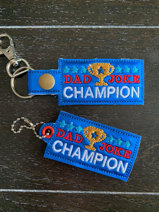 Dad Joke Champion Fobs - DIGITAL Embroidery DESIGN