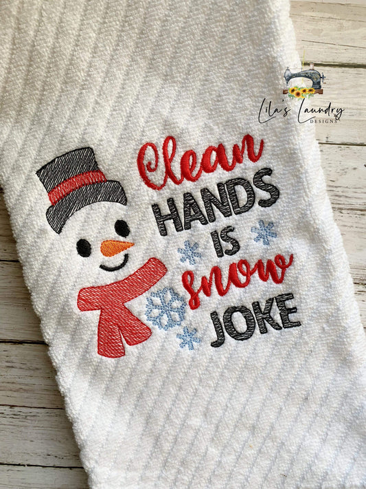 Clean Hands is Snow Joke - 2 sizes- Digital Embroidery Design