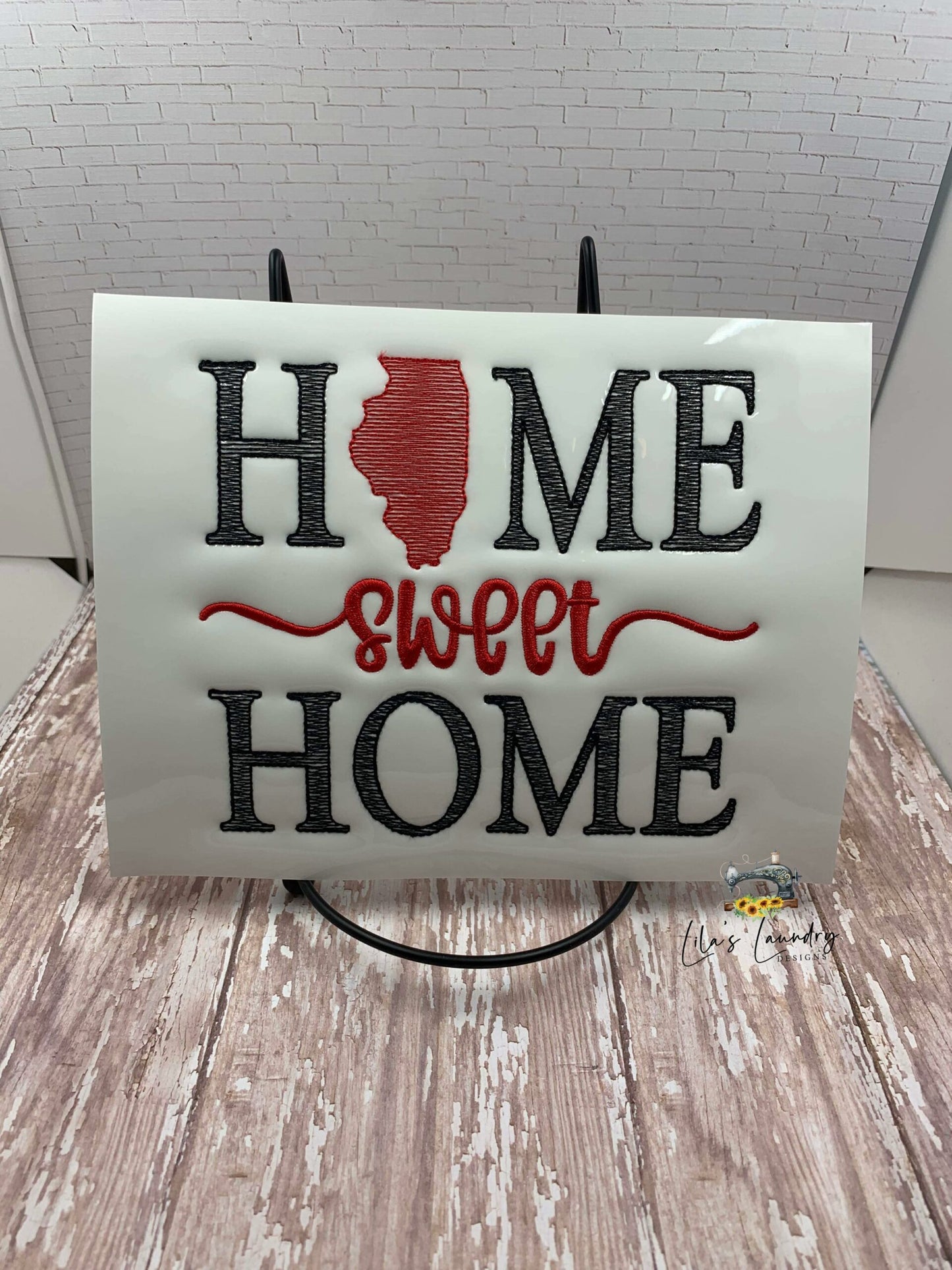 Home Sweet Home Illinois - 4 sizes- Digital Embroidery Design