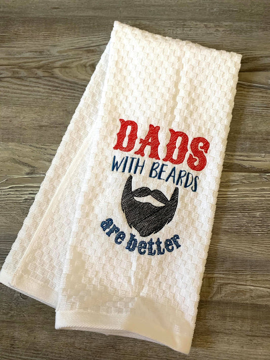 Dads with beards are better - 2 Sizes - Digital Embroidery Design