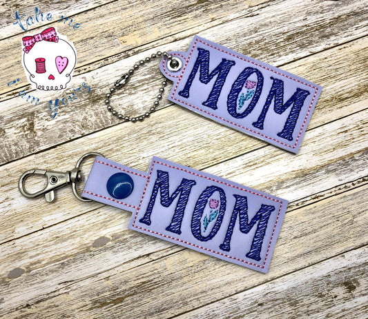 Mom Fobs - DIGITAL Embroidery DESIGN