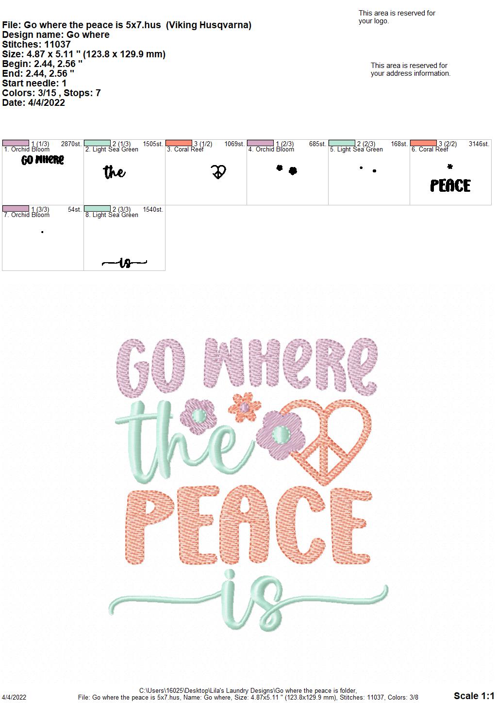 Go Where the Peace Is - 3 sizes- Digital Embroidery Design