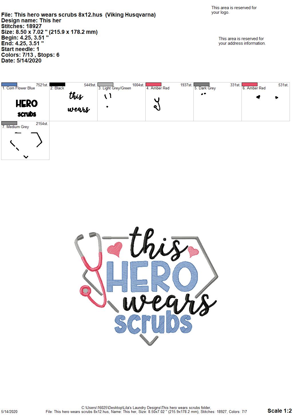 This hero wears scrubs - 3 Sizes - Digital Embroidery Design