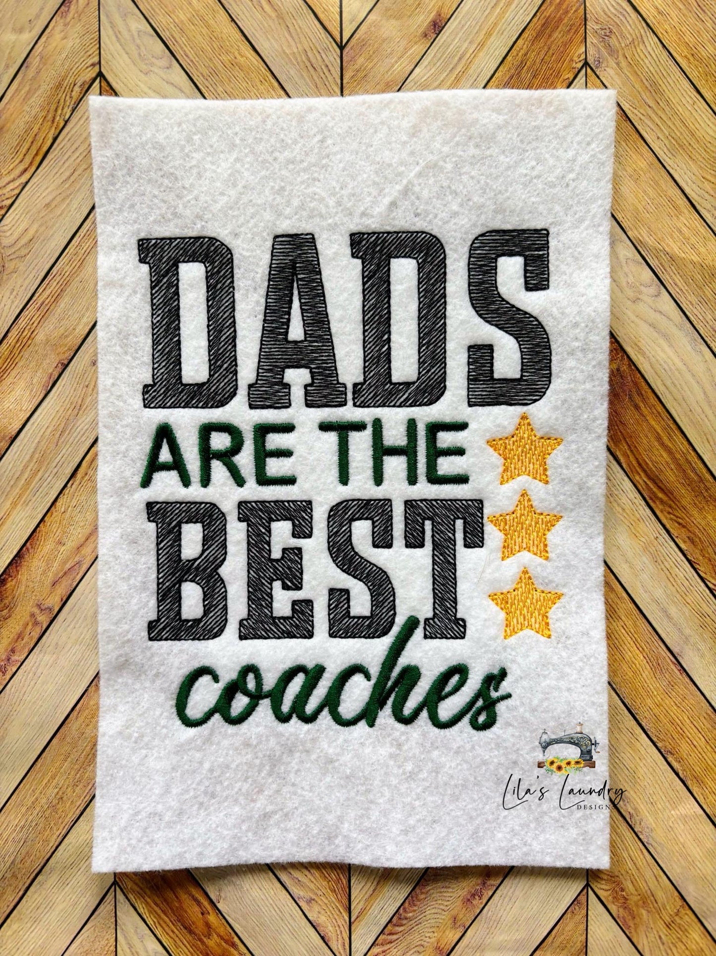 Dads are the best coaches - 4 Sizes - Digital Embroidery Design