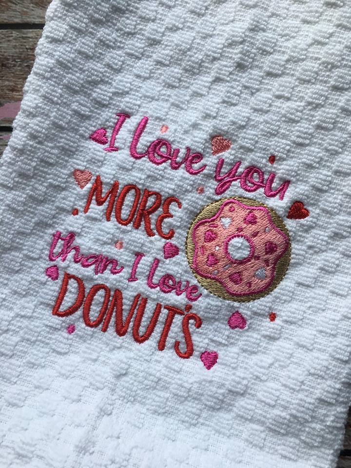 I love you more than I love donuts 4x4 and 5x7 Digital Embroidery Design